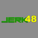 Jerk 48 Inc