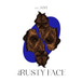 The Rusty Face