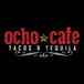 Ocho Cafe Tacos and Tequila