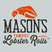 Mason’s Famous Lobster Rolls