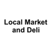 Local Market and Deli