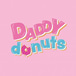 Daddy Donuts