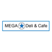 MEGA * Deli & Cafe