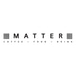 MATTER