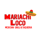 Mariachi Loco Mexican Grill