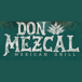 Don Mezcal Mexican Restaurant