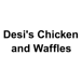 Desi's Chicken and Waffles