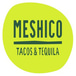 Meshico Tacos and Tequila