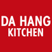 Da Hang Kitchen