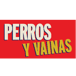 Perros Y Vainas