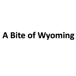 A Bite of Wyoming