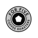 For Five Coffee Roasters