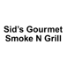 Sid’s Gourmet Smoke N Grill