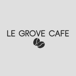 [DNU][COO]Le Grove Cafe