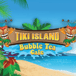 Tiki Island Bubble Tea Cafe