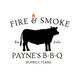 FIRE AND SMOKE PAYNES BBQ