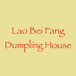 Lao Bei Fang Dumpling House