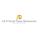 J & D Good Taste Restaurant