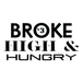 Broke, High & Hungry