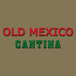 Old Mexico Cantina