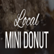 Local Mini Donut Co.
