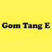 Gom Tang E