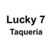 Lucky 7 Taqueria