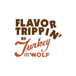 Flavor Trippin'