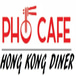 Pho Cafe Hong Kong Diner