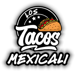 Los Tacos Mexicali