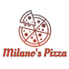 MILANO'S PIZZA