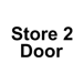 Store 2 Door