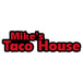 Mike's Taco House