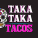 Taka Taka Tacos