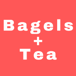 Bagels Tea