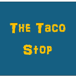 The Taco Stop