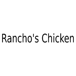 Rancho's Chicken