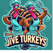 Jive Turkeys