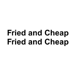 Fried And Cheap Fish & Chip