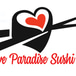 Love Paradise Sushi