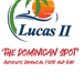 Lucas II The Dominican Spot