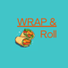 Wrap & Roll