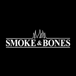 Smoke and Bones
