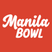 Manila Bowl