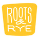 Roots & Rye