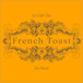 Cafe Du French Toast