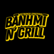 Banh Mi N' Grill