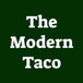 The Modern Taco