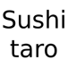 Sushi taro