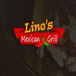 Lino's Mexican Grill